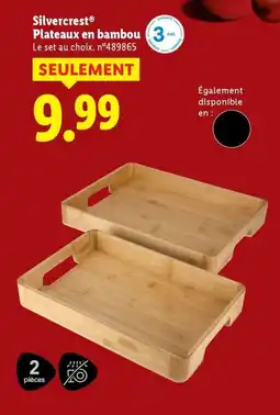 Lidl SILVERCREST Plateaux en bambou offre