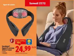 Lidl SENSIPLAST Appareil massage shiatsu nuque offre