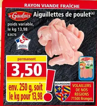 Norma Le gaulois aiguillettes de poulet offre