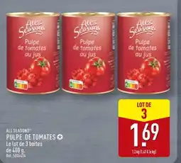ALDI All seasons pulpe de tomates offre
