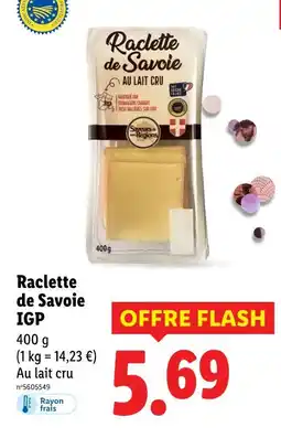 Lidl Raclette de savoie igp offre