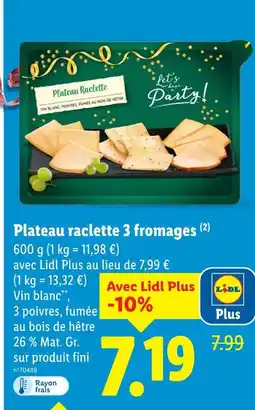 Lidl Plateau raclette 3 fromages offre