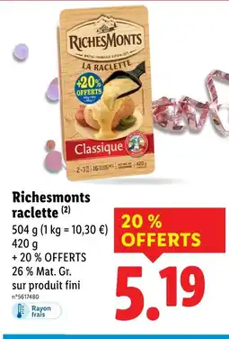 Lidl Rishesmonts raclette offre