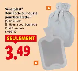 Lidl Sensiplast bouillotte ou housse pour bouillotte offre