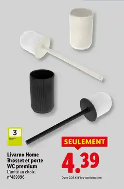 Lidl Livarno home brosset et porte wc premium offre