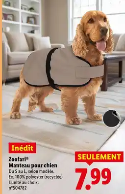 Lidl Zoofari manteau pour chien offre