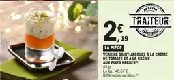 E.Leclerc Verrine saint jacques à la crème de tomate et à la crème aux fines herbes offre