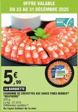 E.Leclerc Couronne de crevettes asc sauce fines herbes delpierre offre
