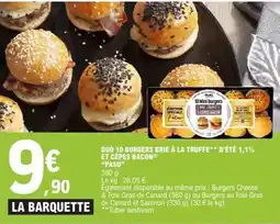 E.Leclerc Duo 10 burgers brie à la truffe d'été 1,1% et cépes bacon paso offre
