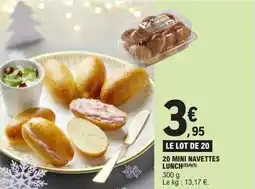 E.Leclerc 20 mini navettes lunch offre