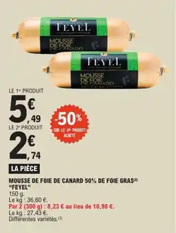 E.Leclerc Mousse de foie de canard 50% de foie gras feyel offre