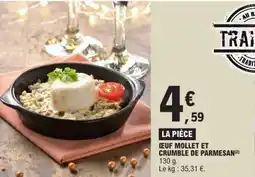 E.Leclerc Ceuf mollet et crumble de parmesan offre