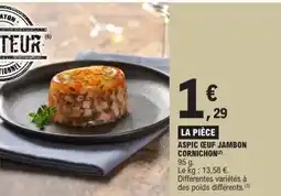 E.Leclerc Aspic euf jambon cornichon offre