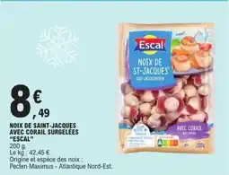 E.Leclerc Noix de saint jacques avec corail surgelées escal offre