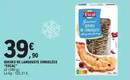 E.Leclerc Queues de langouste surgelées escal offre