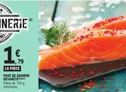 E.Leclerc Pavé de saumon désarêté offre