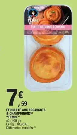 E.Leclerc Feuilleté aux escargots & champignons tempé offre