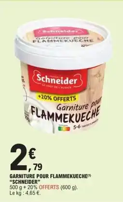 E.Leclerc Garniture pour flammekueche schneider offre