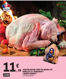 E.Leclerc Chapon entier farci du grand est morilles et armagnac bruno siebert offre