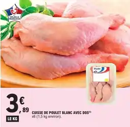 E.Leclerc Cuisse de poulet blanc avec dos offre