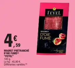 E.Leclerc Magret prétranché d'oie fumé feyel offre