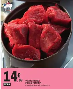 E.Leclerc Viande bovine pièce à fondue offre
