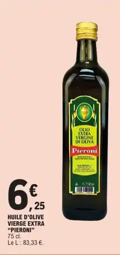 E.Leclerc Huile d'olive vierge extra pieroni offre