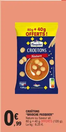 E.Leclerc Croûtons brioche pasquier offre