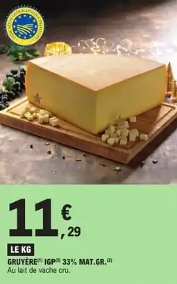 E.Leclerc Gruyère igp 33% mat.gr offre