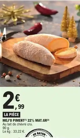 E.Leclerc Mej'o piment 22% mat.gr offre