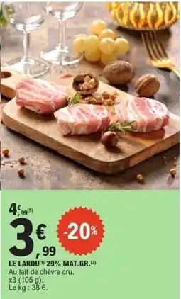 E.Leclerc Le lardu 29% mat.gr. offre