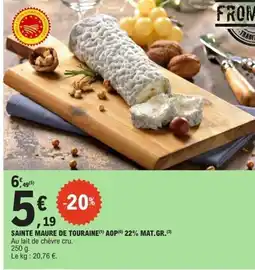 E.Leclerc Sainte maure de touraine aop 22% mat.gr. offre