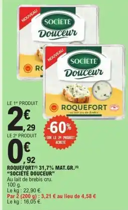 E.Leclerc Roquefort 31,7% mat.gr. société douceur offre