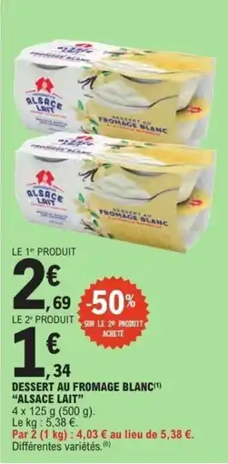 E.Leclerc Dessert au fromage blanc alsace lait offre