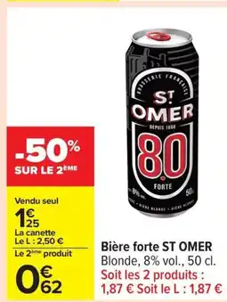 Carrefour ST OMER Bière forte offre