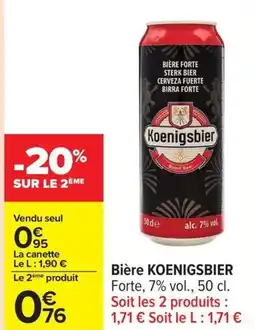 Carrefour KOENIGSBIER Bière offre