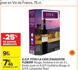 Carrefour FITOU LA CAVE D'AUGUSTIN FLORENT A.o.p offre