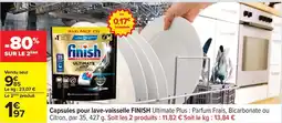 Carrefour FINISH Capsules pour lave-vaisselle offre