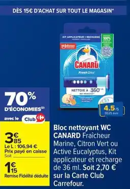 Carrefour CANARD WC Bloc nettoyant offre
