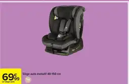 Carrefour Siège auto évolutif offre