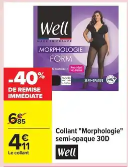 Carrefour WELL Collant Morphologie semi-opaque 30D offre