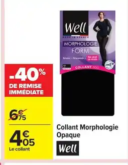 Carrefour WELL Collant Morphologie Opaque offre