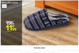 Carrefour Pantoufles adulte offre