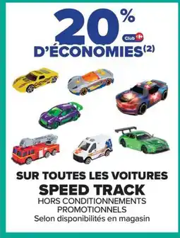 Carrefour SPEED TRACK Sur toutes les voitures offre