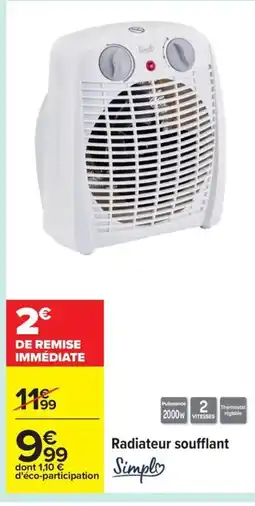 Carrefour SIMPL Radiateur soufflant offre