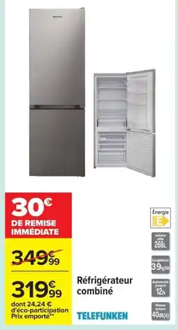 Carrefour TELEFUNKEN Réfrigérateur combiné offre