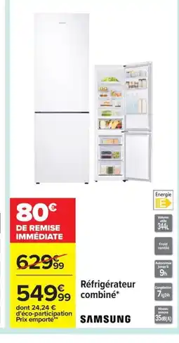 Carrefour SAMSUNG Réfrigérateur combiné offre