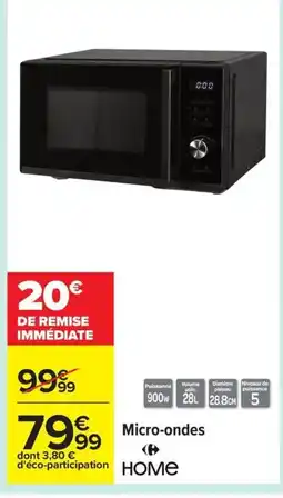 Carrefour HOME Micro-ondes offre