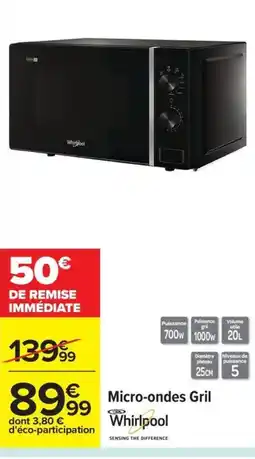 Carrefour WHIRLPOOL Micro-ondes Gril offre