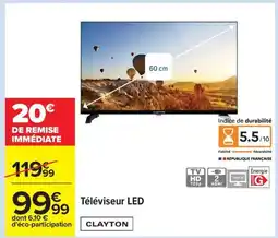 Carrefour CLAYTON Téléviseur LED offre